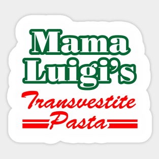 Mama Luigi's Transvestite Pasta Sticker